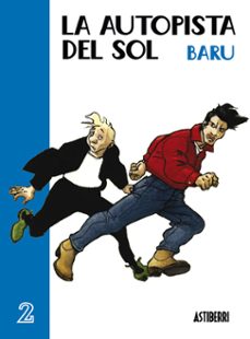 la autopista del sol nº 2-9788495825414