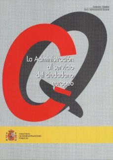 la administracion al servicio del ciudadano europeo-9788495912114