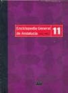 enciclopedia general de andalucia (vol. 11) jim > mal-9788496337114