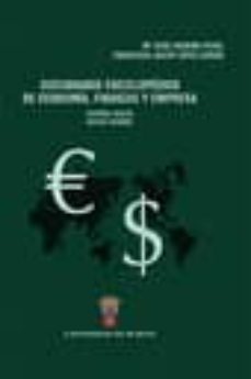 diccionario enciclopedico de economia, finanzas y emrpesa-mª cruz merino peral-9788496394414