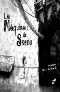 la maquina del sueño-lola ribalta-9788496473614