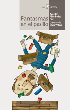 fantasmas en el pasillo-agustin fernandez paz-9788496514614