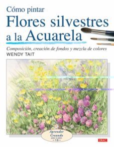 como pintar flores silvestres a la acuarela-9788496777514