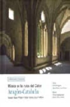 musica en las rutas del cister aragon-cataluña (incluye cd)-9788496793514