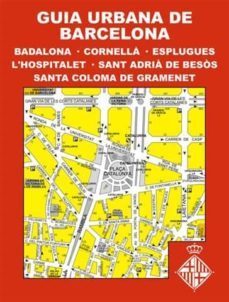 guia urbana de barcelona i badalona (cornella, esplugues, sant adria del besos i santa coloma de gramanet)-9788496850514