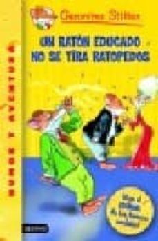un rat educat no es tira petarrots-geronimo stilton-9788497089814