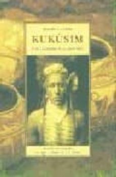 kukusim: vida e iniciacion de un joven indio-edward s. curtis-9788497162814