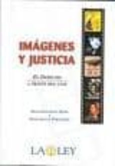 imagenes y justicia: derecho a traves del cine-9788497255714