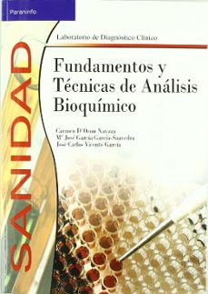 fundamentos y tecnicas de analisis bioquimico (ciclos formativos sanidad)-ma carmen d ocon navaza-maria jose garcia garcia saavedra-9788497323314