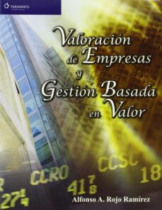 valoracion de empresas y gestion basada en valor-alfonso a. rojo ramirez-9788497325714