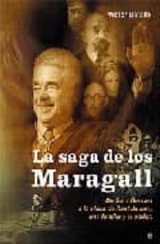 la saga de los maragall: de sant gervasi a la plaza sant jaume, u na familia y el poder-9788497343114