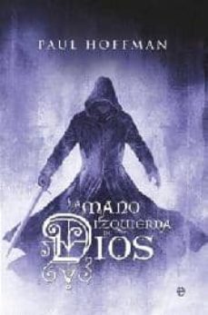 la mano izquierda de dios-paul hoffman-9788497349314