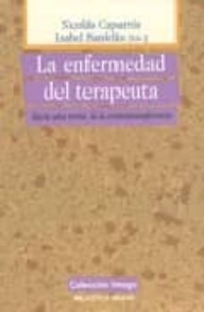 la enfermedad del terapeuta: hacia una teoria de la contratransfe rencia-9788497425414