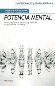 potencia mental-james gormley-shari lieberman-9788497634014