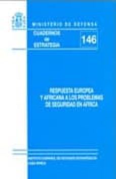 respuesta europea y africana a los problemas de seguridad en afri ca-9788497816014