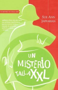 un misterio talla xxl-sue ann jaffarian-9788498006414