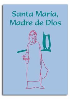 santa maria, madre de dios-josep lligadas vendrell-9788498050714