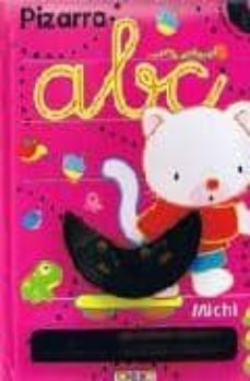 mi estuche pizarra: pizarra a b c-9788498069914