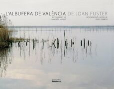 l albufera de valencia de joan fuster-9788498242614
