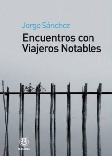 encuentros con viajeros notables-9788498272314