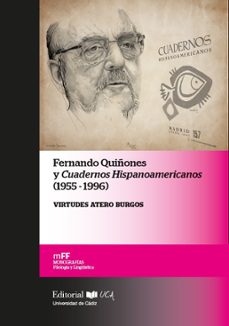 fernando quiñones y cuadernos hispanoamericanos (1955-1996)-virtudes atero burgos-9788498288414