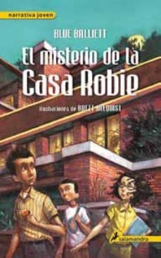 el misterio de la casa robie-blue balliett-9788498383614