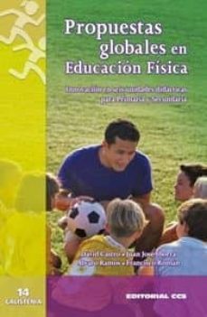 propuestas globales en educacion fisica-9788498420814