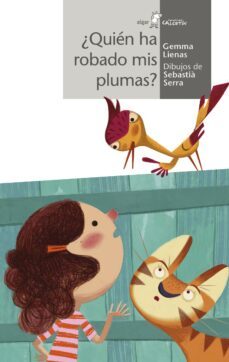 ¿quien me ha robado las plumas?-gemma lienas-9788498458114