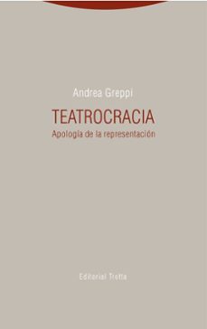 teatrocracia: apologia de la representacion-9788498796414