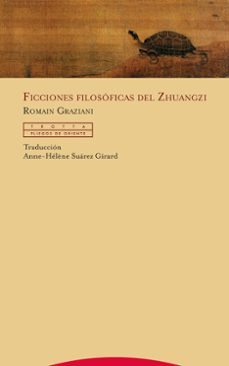 ficciones filosoficas del zhuangzi-romain graziani-9788498797114
