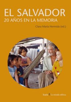 el salvador 20 años en la memoria-clara maria hermida-9788498885514