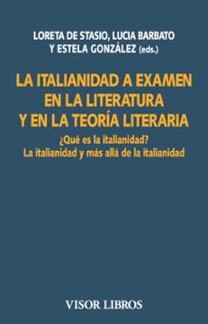 la italianidad a examen en la literatura y en la teoria-9788498955514