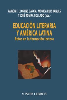 educacion literaria y america latina: retos en la formacion lectora-9788498956214