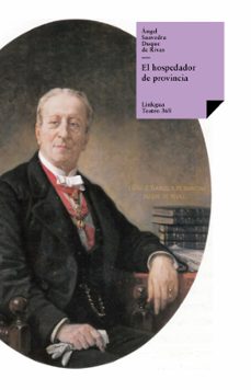 el hospedador de provincia-angel saavedra duque de rivas-9788498975314