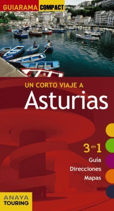 un corto viaje a asturias 2016 (2ª ed.) (guiarama compact)-9788499358314