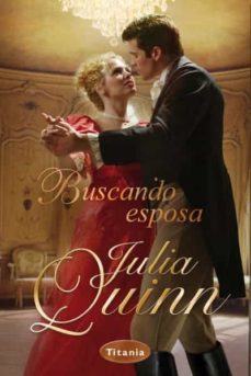 buscando esposa-julia quinn-9788499443614