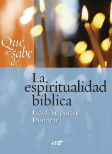 qué se sabe de... la espiritualidad bíblica (ebook)-fidel aizpurua donazar-9788499450414