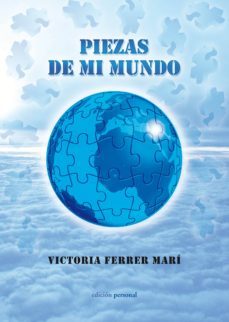 piezas de mi mundo-victoria ferrer mari-9788499462714
