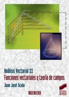 analisis vectorial. volumen ii (ebook)-juan jose scala estalella-9788499584614