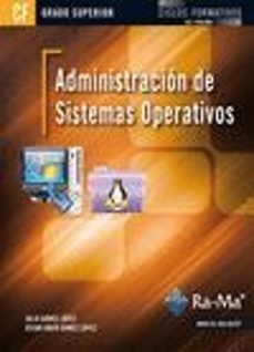 administracion de sistemas operativos (ciclos formativos de grado superior)-9788499640914