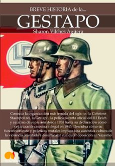 breve historia de la gestapo-sharon vilches-9788499677514