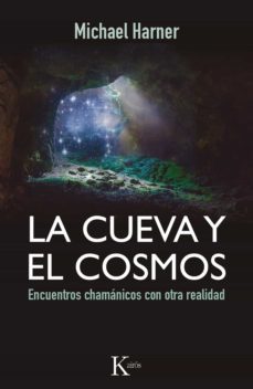 la cueva y el cosmos (ebook)-michael harner-9788499886114