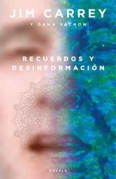 recuerdos y desinformacion-jim carrey-9788499988214