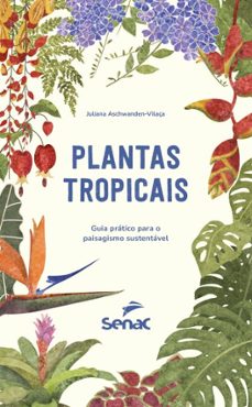 plantas tropicais (ebook)-juliana aschwanden-vilaça-9788539643714