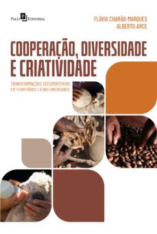 cooperaço, diversidade e criatividade (ebook)-flavia charão marques-alberto arce-9788546221714