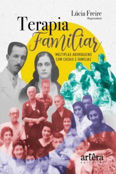 terapia familiar: multiplas abordagens com casais e familias (ebook)-lucia freire-9788547340414