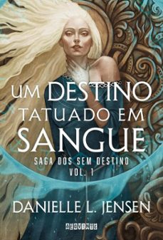 um destino tatuado em sangue (ebook)-danielle l. jensen-9788555344114