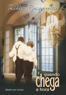 quando chega a hora (ebook)-zibia gasparetto-9788577223114