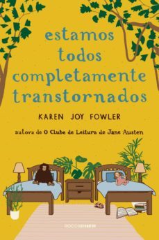 estamos todos completamente transtornados (ebook)-karen joy fowler-9788581227214