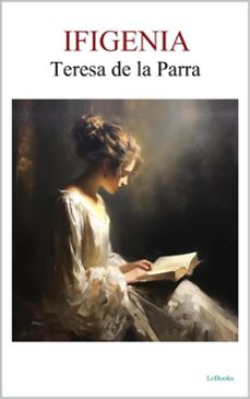 ifigenia - teresa de la parra (ebook)-teresa de la parra-9788583865414